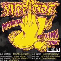Last Hope на турне заедно с Yuppicide през септември