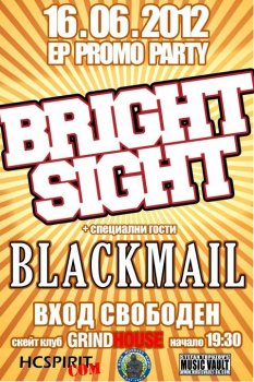 Bright Sight, Blackmail