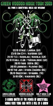 Green Goblins (Гърция), Voodoo Healers (Гърция), Daily Noise Club