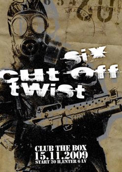 Cut Off, Twist, Six